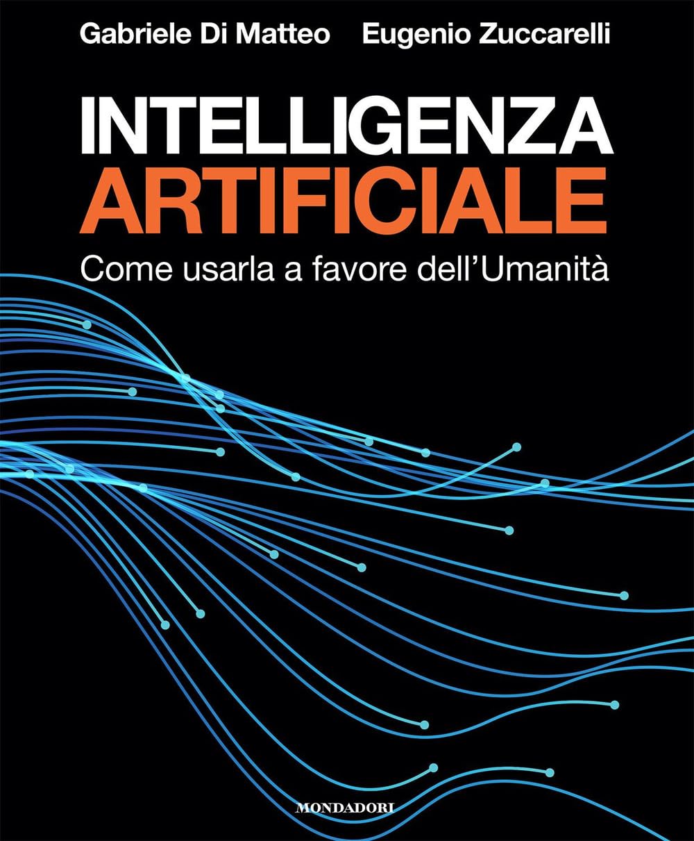 Copertina del libro Intelligenza artificiale. Come usarla a favore dell’Umanità